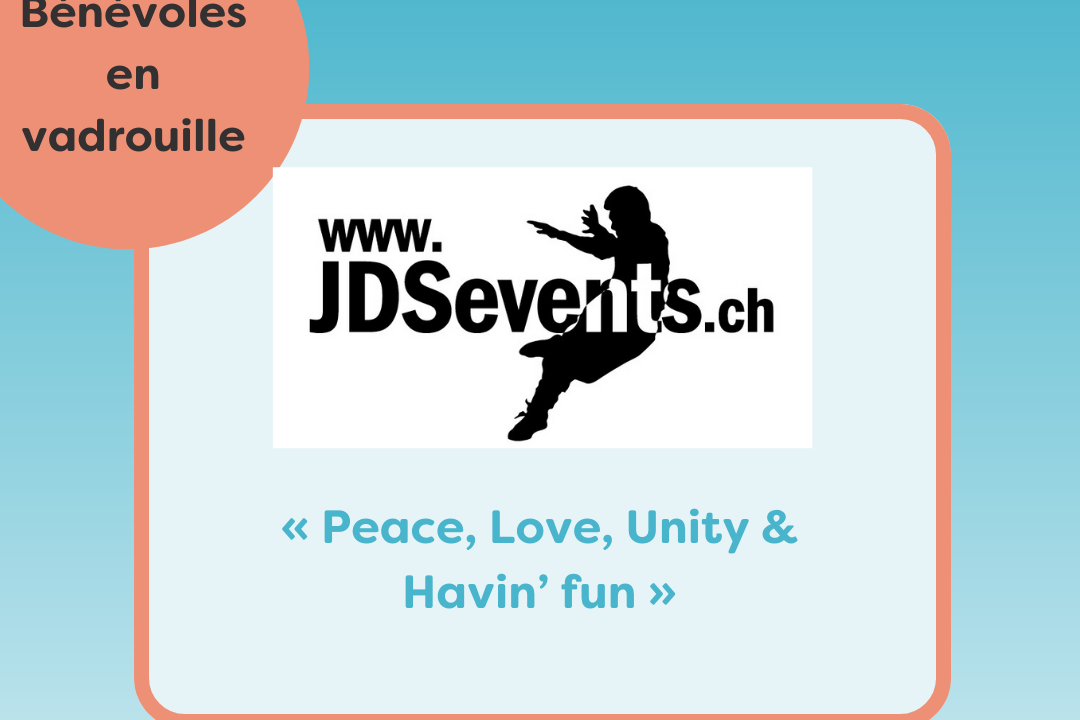 Bénévoles en vadrouille chez JDS Events : « Peace, Love, Unity & Havin’ fun »
