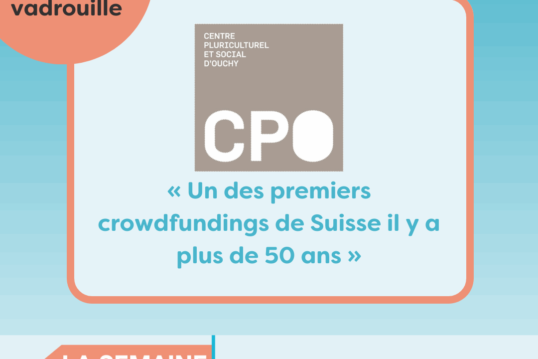 Bénévoles en vadrouille au Cpo Ouchy : « un des premiers crowdfundings de Suisse il y a plus de 50 ans »